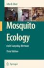 Mosquito Ecology : Field Sampling Methods - eBook