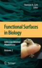 Functional Surfaces in Biology : Adhesion Related Phenomena Volume 2 - Book