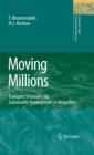 Moving Millions : Transport Strategies for Sustainable Development in Megacities - eBook
