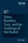 China: Bioethics, Trust, and the Challenge of the Market - eBook