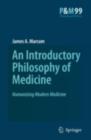An Introductory Philosophy of Medicine : Humanizing Modern Medicine - eBook
