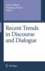 Recent Trends in Discourse and Dialogue - eBook