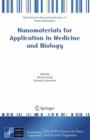 Nanomaterials for Application in Medicine and Biology - Book