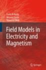 Field Models in Electricity and Magnetism - eBook