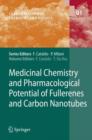 Medicinal Chemistry and Pharmacological Potential of Fullerenes and Carbon Nanotubes - Book