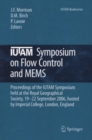 IUTAM Symposium on Flow Control and MEMS : Proceedings of the IUTAM Symposium held at the Royal Geographical Society, 19-22 September 2006, hosted by  Imperial College, London, England - eBook