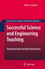 Successful Science and Engineering Teaching : Theoretical and Learning Perspectives - Book