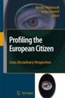 Profiling the European Citizen : Cross-disciplinary Perspectives - Book