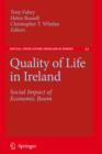 Quality of Life in Ireland : Social Impact of Economic Boom - Book
