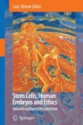 Stem Cells, Human Embryos and Ethics : Interdisciplinary Perspectives - Book
