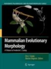 Mammalian Evolutionary Morphology : A Tribute to Frederick S. Szalay - eBook