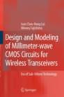 Design and Modeling of Millimeter-wave CMOS Circuits for Wireless Transceivers : Era of Sub-100nm Technology - eBook