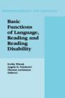 Basic Functions of Language, Reading and Reading Disability - Book