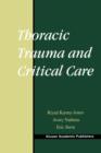 Thoracic Trauma and Critical Care - Book