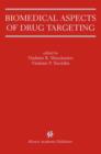 Biomedical Aspects of Drug Targeting - Book