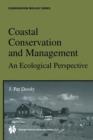 Coastal Conservation and Management : An Ecological Perspective - Book