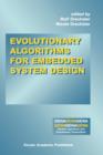 Evolutionary Algorithms for Embedded System Design - Book