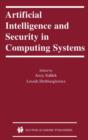 Artificial Intelligence and Security in Computing Systems : 9th International Conference, ACS '2002 Miedzyzdroje, Poland October 23-25, 2002 Proceedings - Book