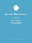 Vascular Biochemistry - Book