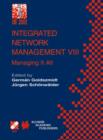 Integrated Network Management VIII : Managing It All - Book