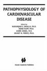 Pathophysiology of Cardiovascular Disease - Book