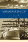International Logistics: Global Supply Chain Management - Book