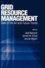 Grid Resource Management : State of the Art and Future Trends - Book