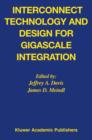 Interconnect Technology and Design for Gigascale Integration - Book