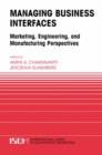 Managing Business Interfaces : Marketing and Engineering Issues in the Supply Chain and Internet Domains - Book