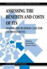 Assessing the Benefits and Costs of ITS : Making the Business Case for ITS Investments - Book