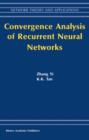 Convergence Analysis of Recurrent Neural Networks - Book