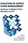 Evolution of Supply Chain Management : Symbiosis of Adaptive Value Networks and ICT - Book