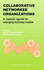 Collaborative Networked Organizations : A research agenda for emerging business models - eBook
