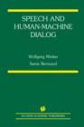 Speech and Human-Machine Dialog - Book