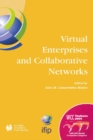 Virtual Enterprises and Collaborative Networks : IFIP 18th World Computer Congress TC5/WG5.5 - 5th Working Conference on Virtual Enterprises 22-27 August 2004 Toulouse, France - eBook