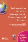 Information Security Management, Education and Privacy : IFIP 18th World Computer Congress TC11 19th International Information Security Workshops 22-27 August 2004 Toulouse, France - eBook