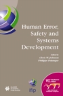 Human Error, Safety and Systems Development : IFIP 18th World Computer Congress TC13 / WG13.5 7th Working Conference on Human Error, Safety and Systems Development 22-27 August 2004 Toulouse, France - eBook