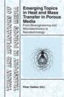 Emerging Topics in Heat and Mass Transfer in Porous Media : From Bioengineering and Microelectronics to Nanotechnology - Book