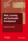 Work, Learning and Sustainable Development : Opportunities and Challenges - John Fien