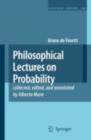 Philosophical Lectures on Probability : collected, edited, and annotated by Alberto Mura - eBook