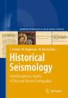 Historical Seismology : Interdisciplinary Studies of Past and Recent Earthquakes - Book