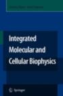 Integrated Molecular and Cellular Biophysics - eBook