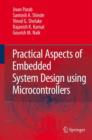 Practical Aspects of Embedded System Design Using Microcontrollers - Book