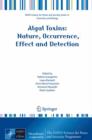 Algal Toxins: Nature, Occurrence, Effect and Detection - Book