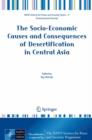 The Socio-Economic Causes and Consequences of Desertification in Central Asia - Book
