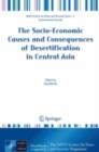 The Socio-Economic Causes and Consequences of Desertification in Central Asia - eBook