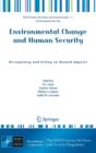 Environmental Change and Human Security: Recognizing and Acting on Hazard Impacts - Book