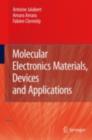 Molecular Electronics Materials, Devices and Applications - Antoine Jalabert