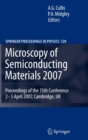Microscopy of Semiconducting Materials 2007 : Proceedings of the 15th Conference, 2-5 April 2007, Cambridge, UK - Book