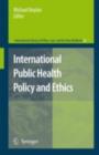 International Public Health Policy and Ethics - eBook